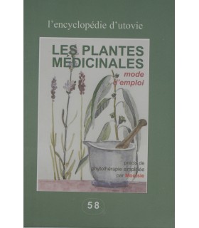 Les Plantes Médicinales Mode d'Emploi, Vente Directe Producteur