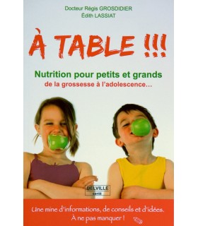A Table !!! Passeport Nutrition pour Petits et Grands