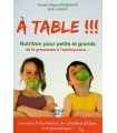 A Table !!! Passeport Nutrition pour Petits et Grands